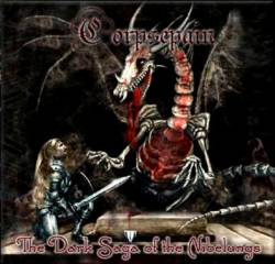 Corpsepain : The Dark Saga Of The Nibelungs